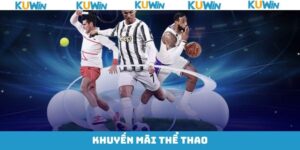 Khuyến Mãi Thể Thao - Nhận Quà Ưu Đãi Bất Ngờ Cùng Kuwin